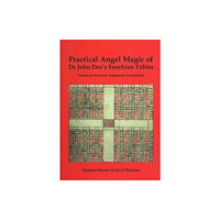 Golden Hoard Press Pte Ltd Practical Angel Magic of Dr John Dee's Enochian Tables (inbunden, eng)