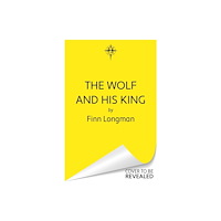 Orion The Wolf and His King (häftad, eng)