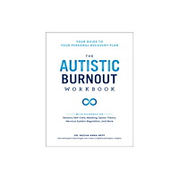 Adams Media Corporation The Autistic Burnout Workbook (häftad, eng)