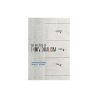 Oxford University Press Inc The Politics of Individualism (häftad, eng)