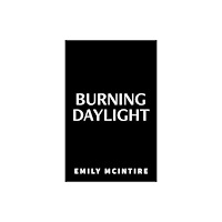 Little, Brown Book Group Burning Daylight (häftad, eng)