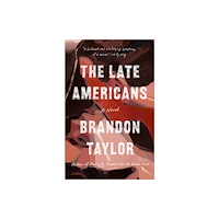 Not Stated The Late Americans (häftad, eng)