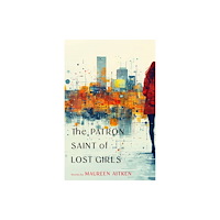 Wayne State University Press The Patron Saint of Lost Girls (häftad, eng)