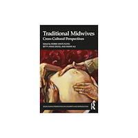 Taylor & francis ltd Traditional Midwives (häftad, eng)
