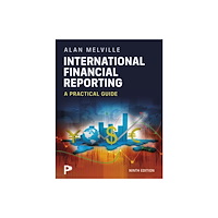Pearson Education Limited International Financial Reporting: A Practical Guide (häftad, eng)