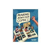 Abrams Making Nonfiction Comics (inbunden, eng)