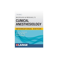 McGraw-Hill Education IE Morgan and Mikhail's Clinical Anesthesiology (häftad, eng)