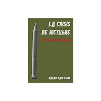 JAS Arqueologia La crisis de octubre. Detras de la narrativa dominante (häftad, spa)