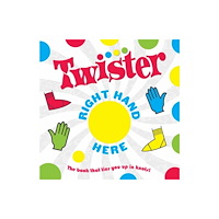 Insight Editions Hasbro Twister: Right Hand Here (bok, board book, eng)