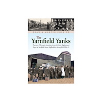 Brewin Books The Yarnfield Yanks (häftad, eng)