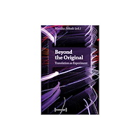 Transcript Verlag Beyond the Original (häftad, eng)
