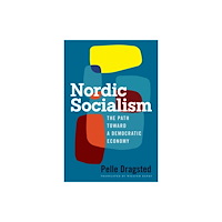 University of Wisconsin Press Nordic Socialism (inbunden, eng)