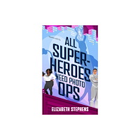 Amazon Publishing All Superheroes Need Photo Ops (häftad, eng)