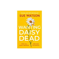 Amazon Publishing Wanting Daisy Dead (häftad, eng)