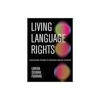 University of Manitoba Press Living Language Rights (häftad, eng)
