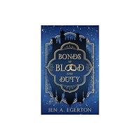 Cranthorpe Millner Publishers Bonds of Blood and Duty (häftad, eng)
