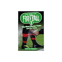 Pitch Publishing Ltd The Smell of Football II (häftad, eng)