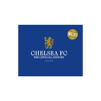 Vision Sports Publishing Ltd Chelsea FC (inbunden, eng)