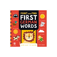 b small publishing limited Point and Find First German Words (bok, board book, eng)