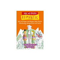 Graffeg Limited ABC of Opera: Romantic (häftad, eng)