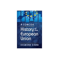 Lynne Rienner Publishers Inc A Concise History of the European Union (häftad, eng)