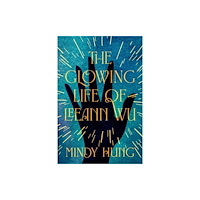 Crooked Lane Books The Glowing Life of Leeann Wu (häftad, eng)