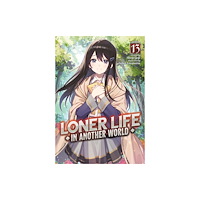 Seven Seas Entertainment, LLC Loner Life in Another World (Light Novel) Vol. 13 (häftad, eng)