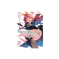 Seven Seas Entertainment, LLC Didn't I Say to Make My Abilities Average in the Next Life?! (Light Novel) Vol. 20 (häftad, eng)