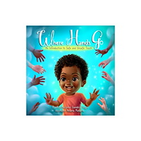 Diggs Publishing Where Hands Go (inbunden, eng)