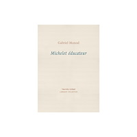 Hermits United Michelet educateur (häftad, eng)