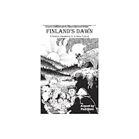 Saksakivi Publishing Finland's Dawn (häftad, eng)