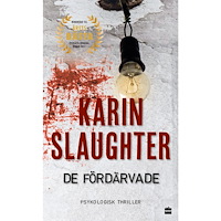 Karin Slaughter De fördärvade (pocket)