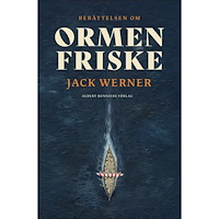 Jack Werner Ormen Friske (inbunden)