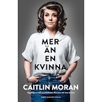 Caitlin Moran Mer än en kvinna (inbunden)