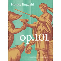 Horace Engdahl Op. 101 (inbunden)
