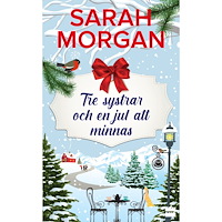 Sarah Morgan Tre systrar och en jul att minnas (pocket)