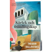 Theodor Kallifatides Kärlek och främlingskap (pocket)