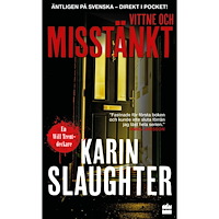 Karin Slaughter Vittne och misstänkt (pocket)