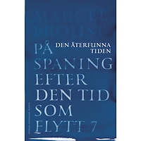 Marcel Proust På spaning efter den tid som flytt. VII, Den återfunna tiden (bok, danskt band)