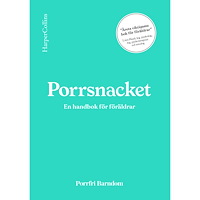 Elsa Lantz Porrsnacket : en handbok för föräldrar (bok, flexband)