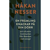 Håkan Nesser En främling knackar på din dörr : och två andra brottstycken från Maardam med omnejd (inbunden)