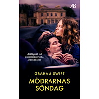 Graham Swift Mödrarnas söndag (pocket)