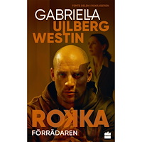 Gabriella Ullberg Westin Förrädaren (pocket)