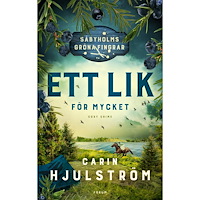 Carin Hjulström Ett lik för mycket (inbunden)