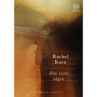 Rachel Korn Den sista vägen (häftad)