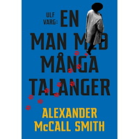 Alexander McCall Smith Ulf Varg : En man med många talanger (inbunden)