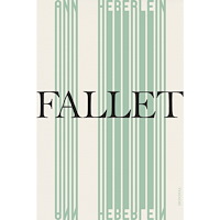 Ann Heberlein Fallet (inbunden)