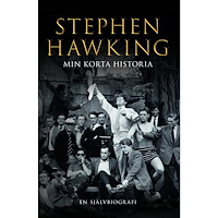 Stephen Hawking Min korta historia (häftad)