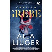 Camilla Grebe Alla ljuger (pocket)