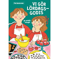 Pia Beckman Vi gör lördagsgodis (bok, spiral)